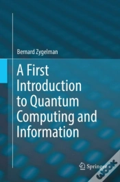 Capa do artigo A First Introduction To Quantum Computing And Information