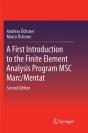 A First Introduction To The Finite Element Analysis Program Msc Marc/Mentat - Preview