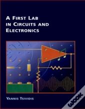 A First Lab In Circuits And Electronics