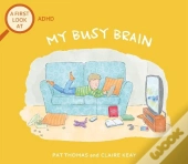A First Look At: Adhd: My Busy Brain