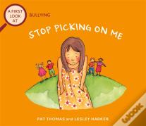 A First Look At: Bullying: Stop Picking On Me