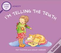 A First Look At: Honesty: I'M Telling The Truth