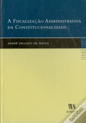 Capa do artigo A Fiscalização Administrativa da Constitucionalidade