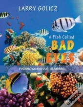 A Fish Called Bad Eyes