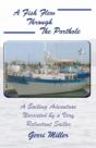 A Fish Flew Through The Porthole - Preview