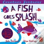 A Fish Goes Splash!