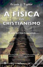 A Física do Cristianismo