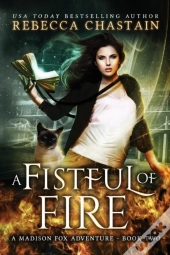A Fistful Of Fire