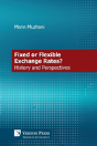 A Fixed Or Flexible Exchange Rates? History And Perspectives - Preview