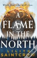 A Flame In The North