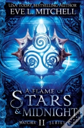 A Flame Of Stars & Midnight