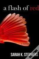 A Flash Of Red