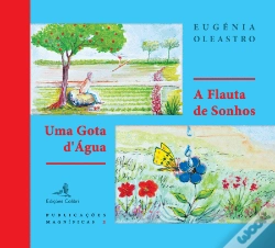 Capa do artigo A Flauta de Sonhos | Uma Gota d’Água