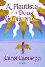 A Flautista E O Deus Caminante - Preview