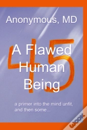 A Flawed Human Being