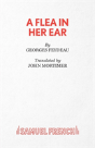 A Flea In Her Ear - Preview