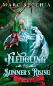 A Fledgling For Summer'S Rising