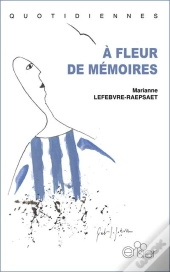 À Fleur De Mémoires