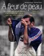 A Fleur De Peau - Preview