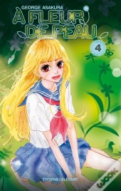 À Fleur De Peau T.4