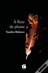 À Fleur De Plume