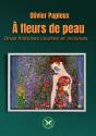 À Fleurs De Peau : Onze Histoires Courtes Et Incisives - Preview