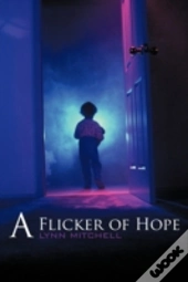 A Flicker Of Hope