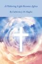 A Flickering Light Becomes Aglow - Preview