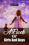 A Flock Of Girls And Boys
