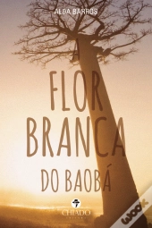 A Flor Branca do Baobá