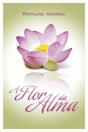 A Flor da Alma - Preview