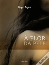 À Flor da Pele