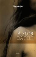 À Flor da Pele