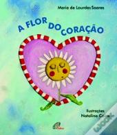 A Flor do Coração