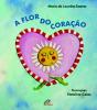 A Flor do Coração - Preview