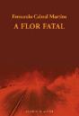 A Flor Fatal - Preview