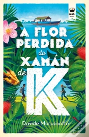 Capa do artigo A Flor Perdida Do Xaman De K
