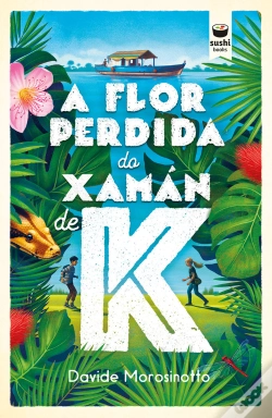 Capa do artigo A Flor Perdida Do Xaman De K