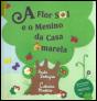 A Flor Sol e o Menino da Casa Amarela - Preview