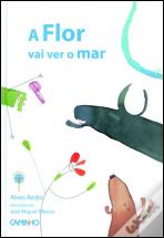 A Flor vai Ver o Mar