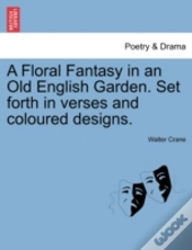 Capa do artigo A Floral Fantasy In An Old English Garde