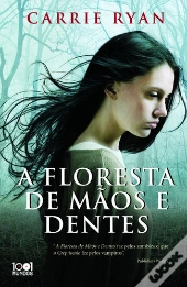 A Floresta de Mãos e Dentes