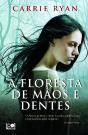 A Floresta de Mãos e Dentes - Preview