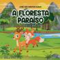 A Floresta Paraíso - Preview