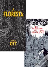 A Floresta | Ter 20 Anos em 1871