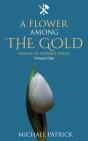 A Flower Among The Gold - Preview