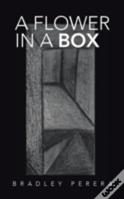 A Flower In A Box