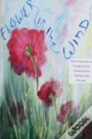 A Flower In The Wind