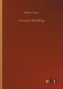 A Flower Wedding