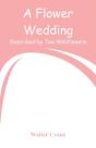 A Flower Wedding - Preview